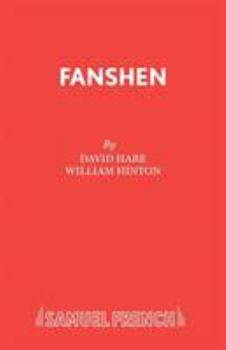 Fanshen (Faber paperbacks) - Book #1 of the Asian Plays