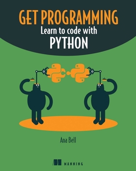 Paperback Get Programming: Learn to Code with Python Book