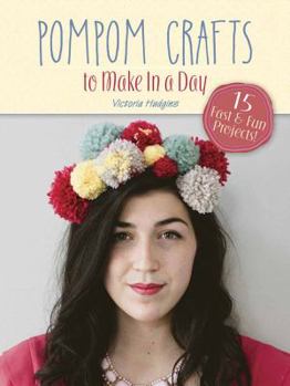 Paperback Make in a Day: Pompom Crafts Book