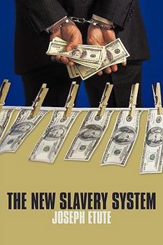 Paperback The New Slavery System Book
