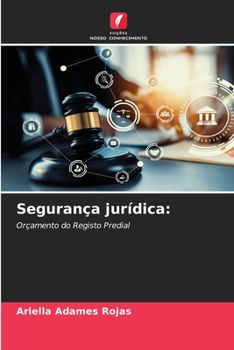 Segurança jurídica:: Orçamento do Registo Predial (Portuguese Edition)