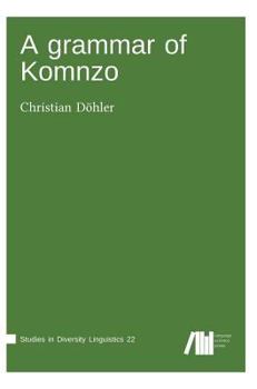 Hardcover A grammar of Komnzo Book