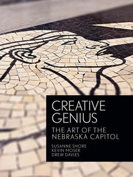 Hardcover Creative Genius: The Art of the Nebraska Capitol Book