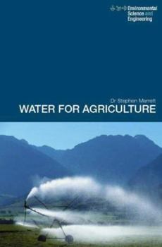 Paperback Water for Agriculture: Irrigation Economics in International Perspective Book