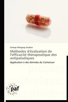 Paperback Méthodes d'Évaluation de l'Efficacité Thérapeutique Des Antipaludiques [French] Book