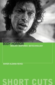 Paperback Body Horror: Biology, Biopower, Biotechnology Book