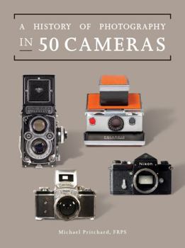 Hardcover A History of Photography in 50 Cameras Book