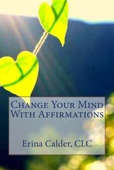Paperback Change Your Mind With Affirmations Book