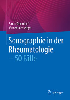 Paperback Sonographie in Der Rheumatologie - 50 Fälle [German] Book