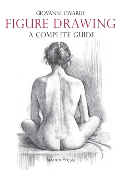 Paperback Figure Drawing: A Complete Guide Book