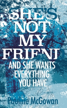 Paperback She's Not My Friend Book