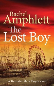 The Lost Boy: An edge of your seat crime thriller - Book #3 of the Detective Mark Turpin