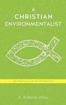 Paperback A Christian Environmentalist Book