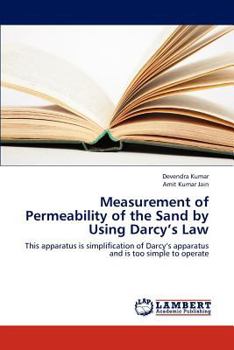 Paperback Measurement of Permeability of the Sand by Using Darcy's Law Book