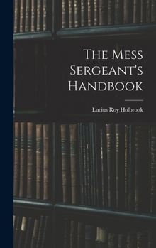 Hardcover The Mess Sergeant's Handbook Book