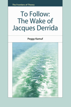 Paperback To Follow: The Wake of Jacques Derrida Book