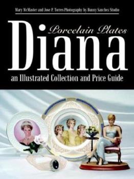 Paperback Diana an Illustrated Collection and Price Guide: Porcelain Plates Book