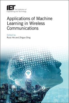 Hardcover Applications of Machine Learning in Wireless Communications Book