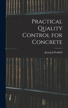 Hardcover Practical Quality Control for Concrete Book