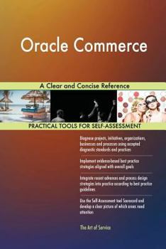 Paperback Oracle Commerce A Clear and Concise Reference Book