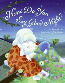 Hardcover How Do You Say Good Night? Book