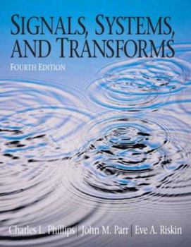 Hardcover Signals, Systems, and Transforms Book