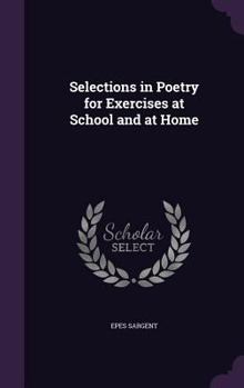 Hardcover Selections in Poetry for Exercises at School and at Home Book