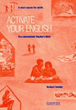 Paperback Activate your English Pre-intermediate Teacher's book: A Short Course for Adults Book
