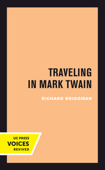 Hardcover Traveling in Mark Twain Book