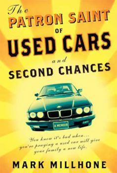 Hardcover The Patron Saint of Used Cars and Second Chances: A Memoir Book