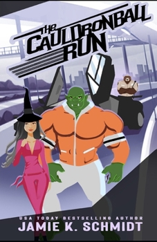 The Cauldronball Run (Outlaw Country)