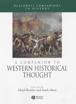 A Companion to Western Historical Thought (Blackwell Companions to History)