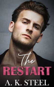 Paperback The Restart: A Steamy Second Chance Romance (Secrets Of The Harper Sisters) Book
