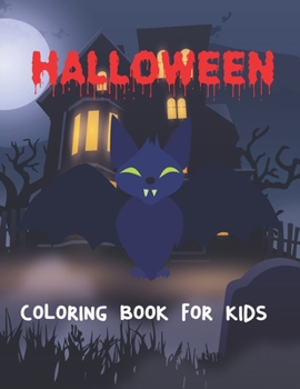 Paperback Halloween Coloring Book For Kids: A Unique Collection Of Halloween Coloring Book, Ultimate halloween gift for kids Book