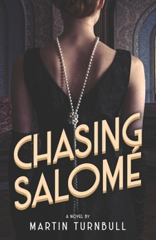 Paperback Chasing Salomé: A Novel of 1920s Hollywood Book