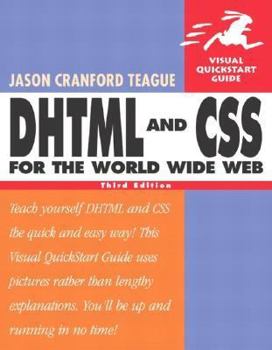 Paperback DHTML and CSS for the World Wide Web: Visual QuickStart Guide Book