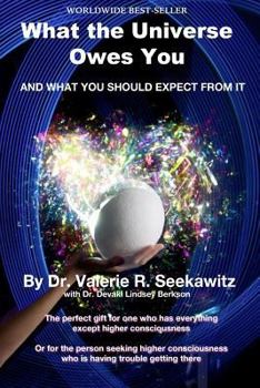 Paperback What the Universe Owes You: And what you should expect from it Book