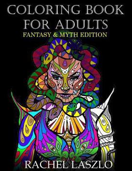 Paperback Coloring Book for Adults: Fantasy and Myth edition Book