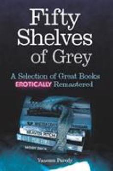 Hardcover Fifty Shelves of Grey Book