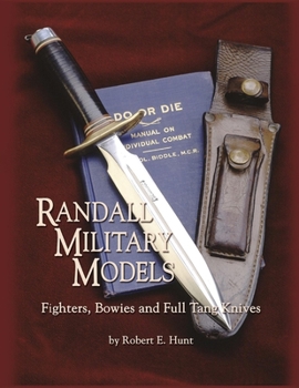 Paperback Randall Military Models: Fighters, Bowies and Full Tang Knives Book