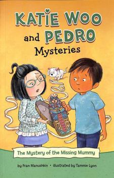 Paperback The Mystery of the Missing Mummy (Katie Woo and Pedro Mysteries) Book