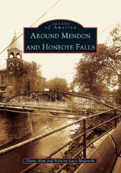 Paperback Around Mendon and Honeoye Falls Book