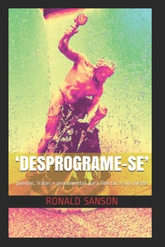 Paperback 'Desprograme-Se': poemas, frases e pensamentos para libertar a sua mente [Portuguese] Book