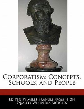 Paperback Corporatism: Concepts, Schools, and People Book