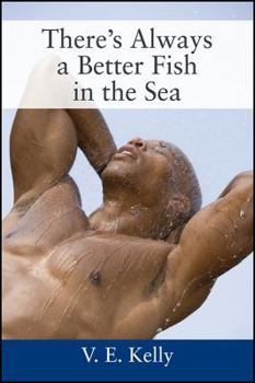 There's Always a Better Fish in the Sea
