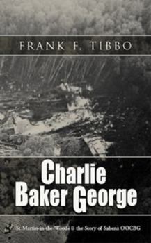 Paperback Charlie Baker George: The Story of SABENA OOCBG Book