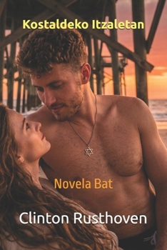 Paperback Kostaldeko Itzaletan: Novela Bat [Basque] Book