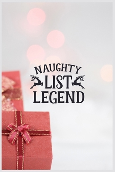 Paperback Naughty List Legend: Funny Christmas Journal Book Gifts - Christmas, Journal 6 x 9, 120 Page Blank Lined Paperback Journal/Notebook Book