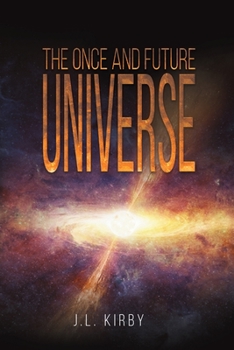 Paperback The Once and Future Universe Book