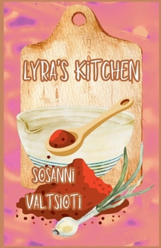 Paperback Lyra's Kitchen Book